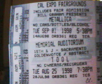 Ticket Stubs from Metallica and Tool....Also Link to KILLER TOOL SITE....